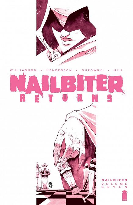 NAILBITER TP VOL 07 NAILBITER RETURNS NAILBITER TP VOL 07 NAILBITER RETURNS
