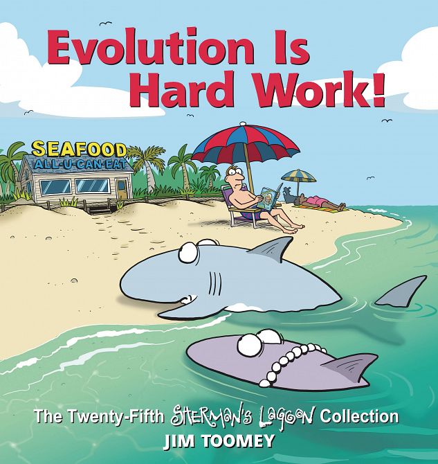 SHERMANS LAGOON EVOLUTION IS HARD WORK TP SHERMANS LAGOON EVOLUTION IS HARD WORK TP