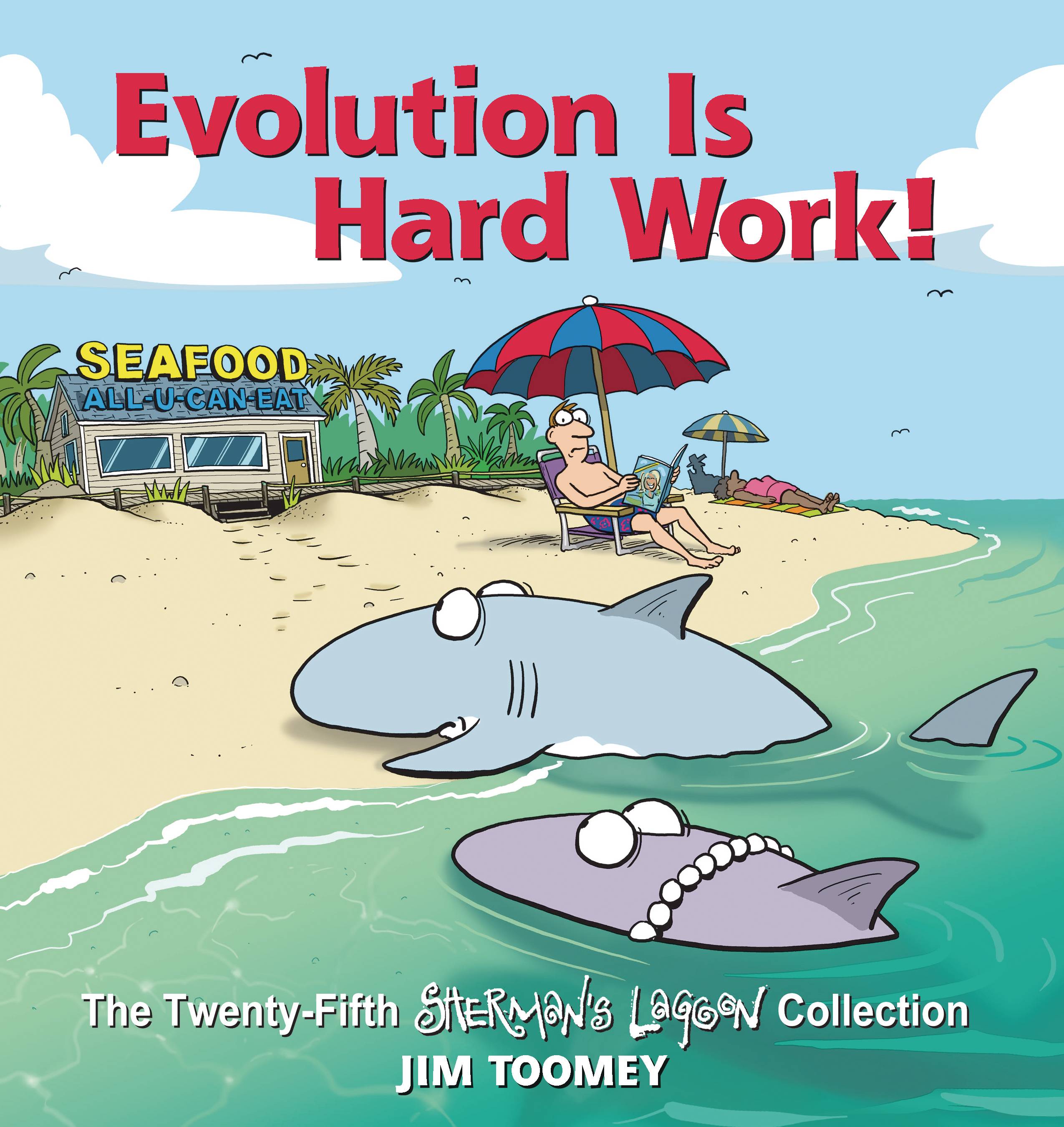 SHERMANS LAGOON EVOLUTION IS HARD WORK TP SHERMANS LAGOON EVOLUTION IS HARD WORK TP