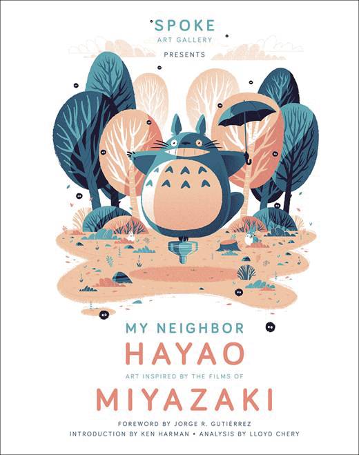 MY NEIGHBOR HAYAO ART INSPIRED BY FILMS OF MIYAZAKI HC