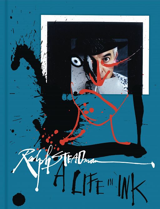 RALPH STEADMAN A LIFE IN INK HC RALPH STEADMAN A LIFE IN INK HC