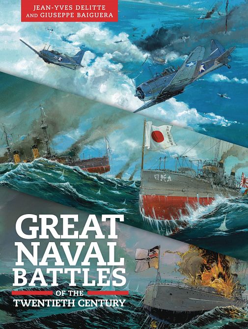 GREAT NAVAL BATTLES OF THE TWENTIETH CENTURY GN GREAT NAVAL BATTLES OF THE TWENTIETH CENTURY GN