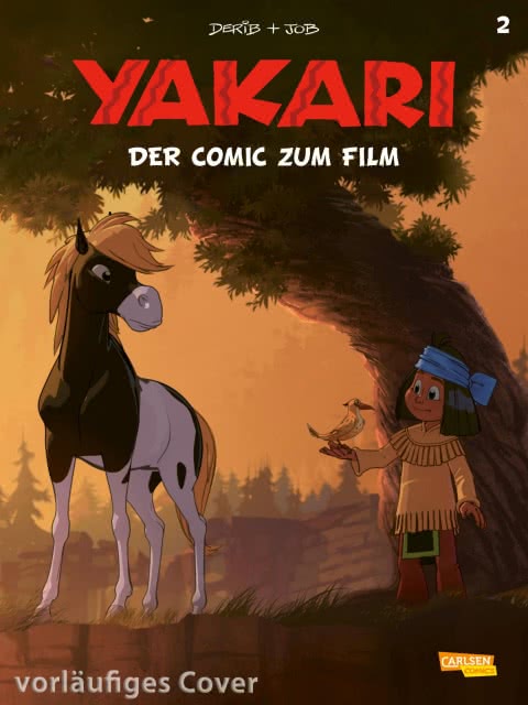 YAKARI FILMBUCH - DIE COMICVORLAGE ZUM FILM #02 YAKARI FILMBUCH - DIE COMICVORLAGE ZUM FILM #02