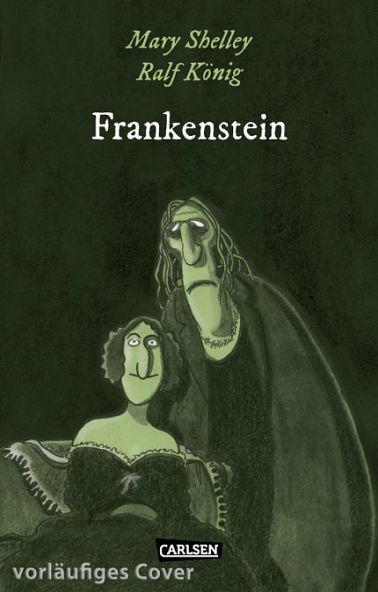 DIE UNHEIMLICHEN 08: Frankenstein nach Mary Shelley DIE UNHEIMLICHEN 08: Frankenstein nach Mary Shelley