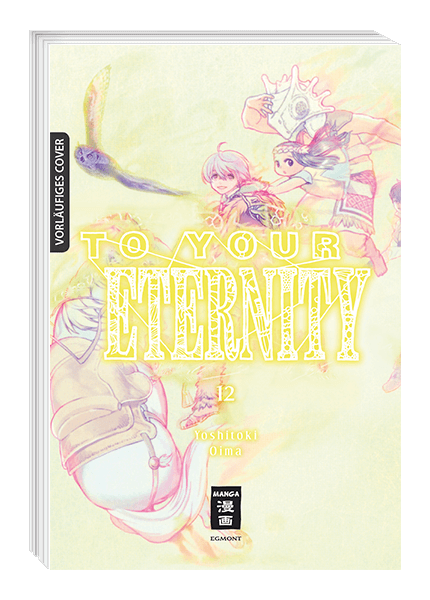 TO YOUR ETERNITY #12 TO YOUR ETERNITY #12