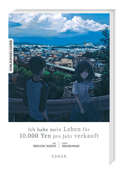 ICH HABE MEIN LEBEN FÜR 10.000 YEN PRO JAHR VERKAUFT - ROMAN