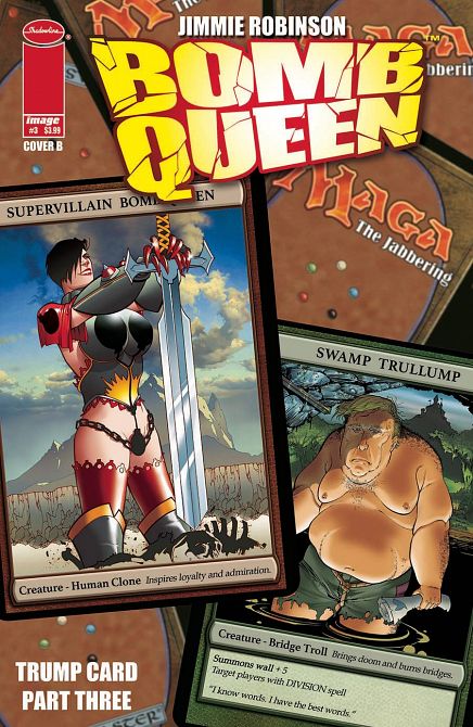 BOMB QUEEN TRUMP CARD #3 BOMB QUEEN TRUMP CARD #3