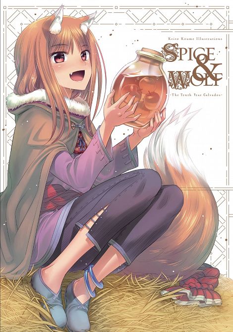 KEITO KOUME ILLUS SPICE & WOLF TENTH YEAR CALVADOS ART SC KEITO KOUME ILLUS SPICE & WOLF TENTH YEAR CALVADOS ART SC