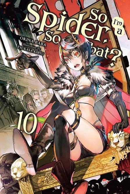 SO IM SPIDER SO WHAT LIGHT NOVEL SC VOL 10 SO IM SPIDER SO WHAT LIGHT NOVEL SC VOL 10