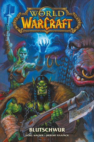 WORLD OF WARCRAFT: BLUTSCHWUR WORLD OF WARCRAFT: BLUTSCHWUR