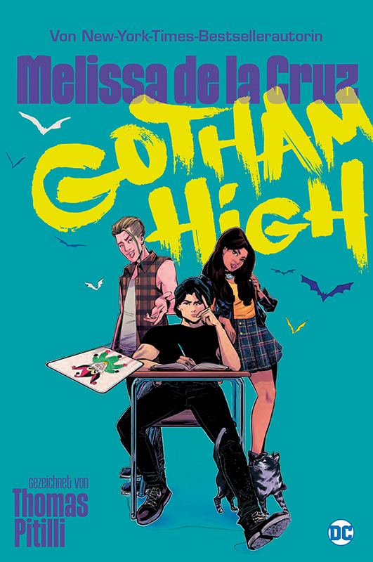GOTHAM HIGH: ALLE FÜR KEINEN GOTHAM HIGH: ALLE FÜR KEINEN