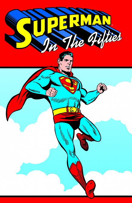SUPERMAN IN THE FIFTIES TP SUPERMAN IN THE FIFTIES TP