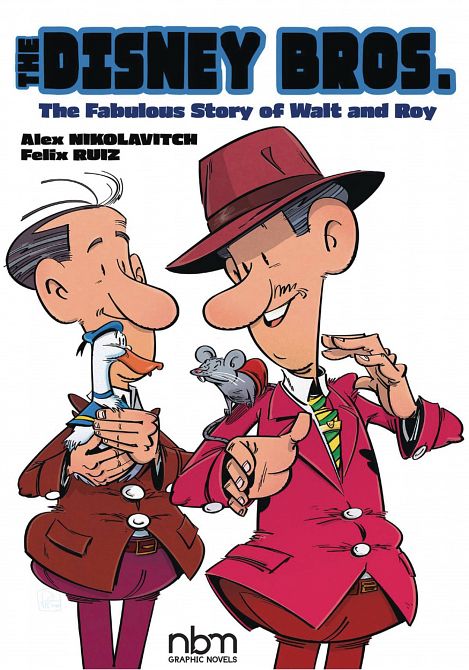 DISNEY BROS FABULOUS STORY OF WALT AND ROY GN DISNEY BROS FABULOUS STORY OF WALT AND ROY GN