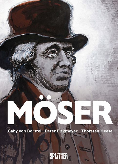 MÖSER - DIE GRAPHIC NOVEL MÖSER - DIE GRAPHIC NOVEL