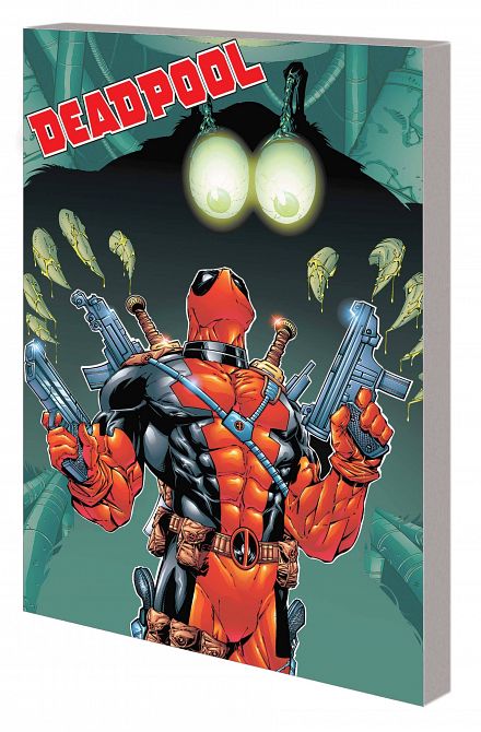 DEADPOOL BY JOE KELLY COMPLETE COLLECTION TP VOL 02 DEADPOOL BY JOE KELLY COMPLETE COLLECTION TP VOL 02
