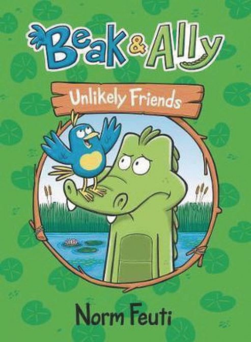 BEAK & ALLY GN VOL 01 UNLIKELY FRIENDS