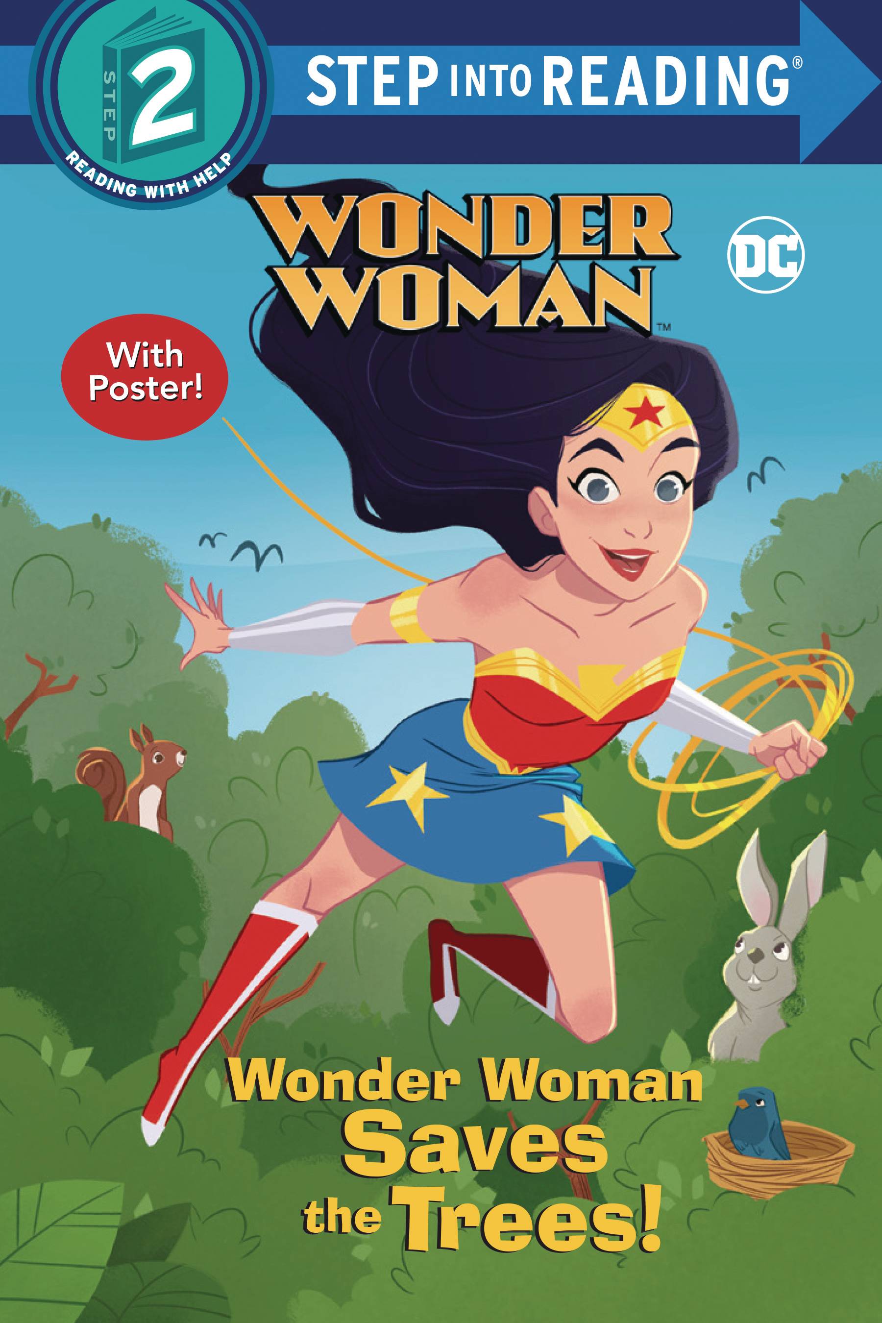 WONDER WOMAN SAVES THE TREES STEP INTO READING SC WONDER WOMAN SAVES THE TREES STEP INTO READING SC