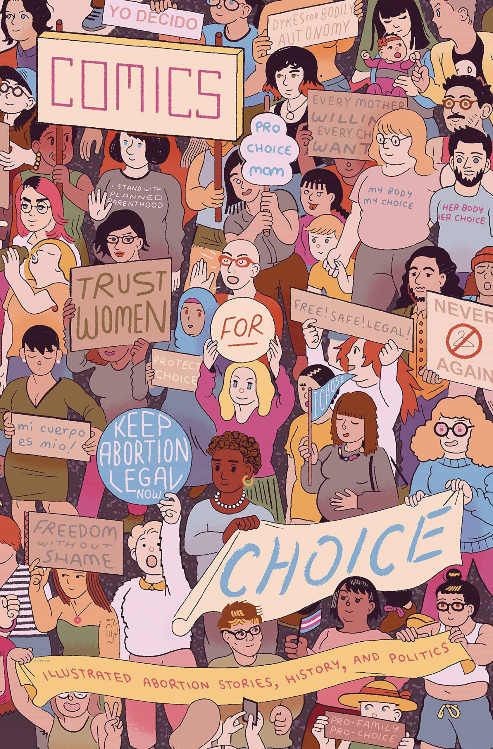COMICS FOR CHOICE ILLUS ABORTION STORIES ANTHOLOGY GN COMICS FOR CHOICE ILLUS ABORTION STORIES ANTHOLOGY GN