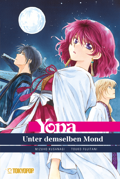 YONA – UNTER DEMSELBEN MOND LIGHT NOVEL YONA – UNTER DEMSELBEN MOND LIGHT NOVEL