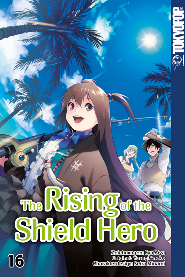 THE RISING OF THE SHIELD HERO #16 THE RISING OF THE SHIELD HERO #16