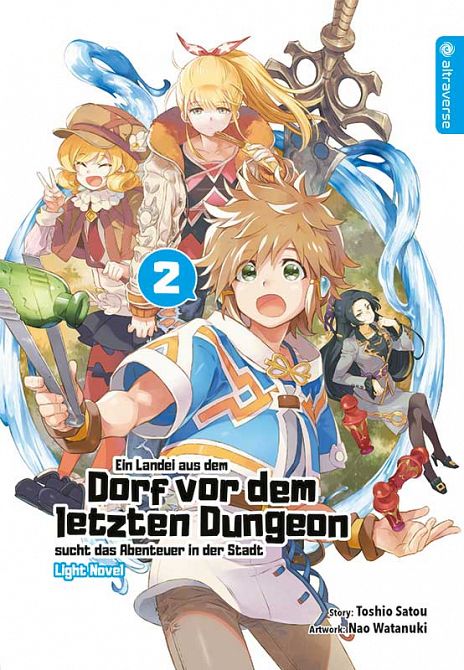 EIN LANDEI AUS DEM DORF VOR DEM LETZTEN DUNGEON SUCHT DAS ABENTEUER IN DER STADT LIGHT NOVEL #02