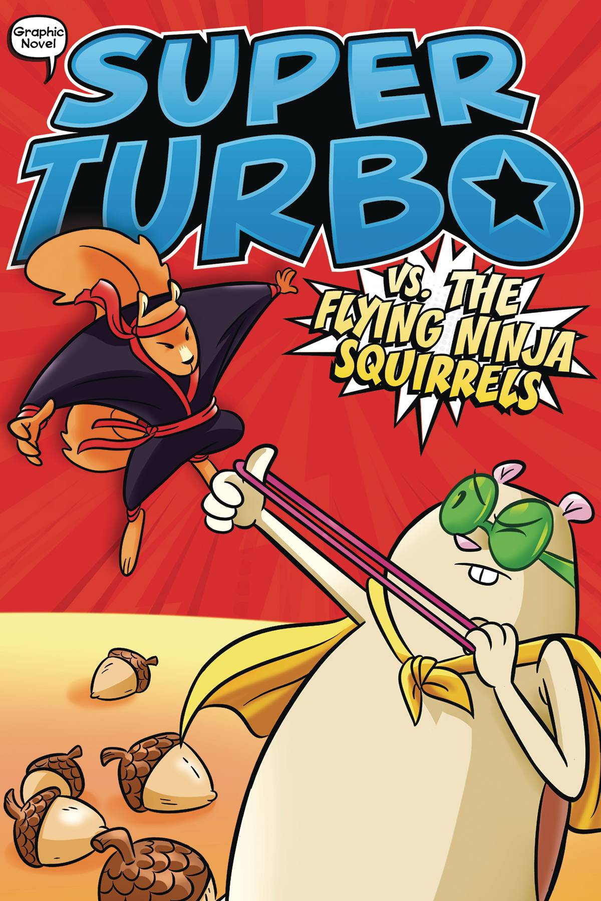 SUPER TURBO HC GN VOL 02 VS FLYING NINHJA SQUIRRELS SUPER TURBO HC GN VOL 02 VS FLYING NINHJA SQUIRRELS