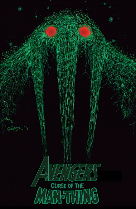 AVENGERS CURSE MAN-THING #1 AVENGERS CURSE MAN-THING #1