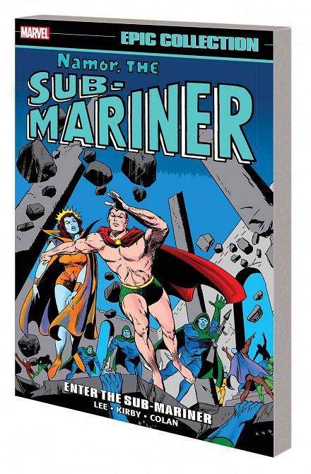 NAMOR SUB-MARINER EPIC COLLECTION TP ENTER SUB-MARINER NAMOR SUB-MARINER EPIC COLLECTION TP ENTER SUB-MARINER