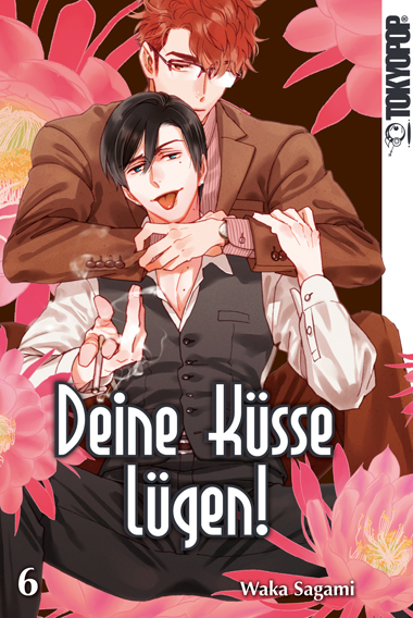 DEINE KÜSSE LÜGEN! #06 DEINE KÜSSE LÜGEN! #06