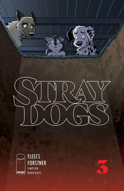 STRAY DOGS #3 STRAY DOGS #3