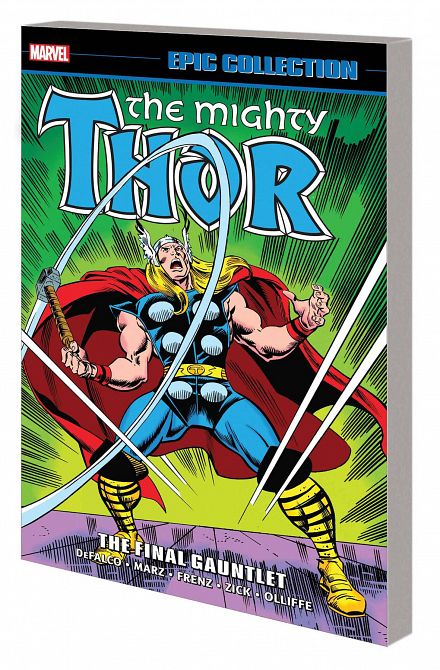 THOR EPIC COLLECTION TP FINAL GAUNTLET THOR EPIC COLLECTION TP FINAL GAUNTLET