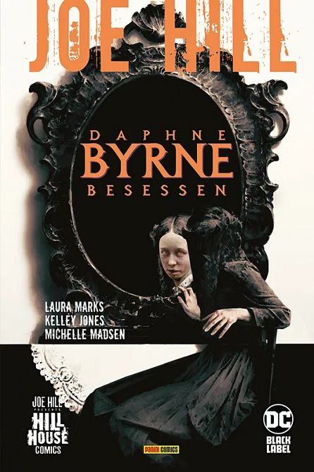 JOE HILL: DAPHNE BYRNE - BESESSEN (HC)