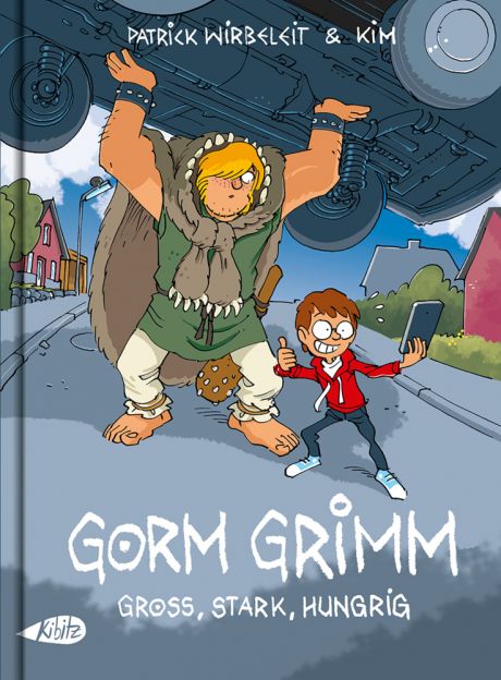 GORM GRIM - GROSS, STARK, HUNGRIG