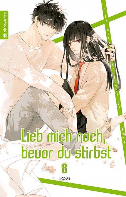 LIEB MICH NOCH, BEVOR DU STIRBST #08 LIEB MICH NOCH, BEVOR DU STIRBST #08