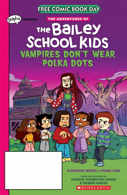FCBD 2021 ADV OF BAILEY SCHOOL KIDS FCBD 2021 ADV OF BAILEY SCHOOL KIDS
