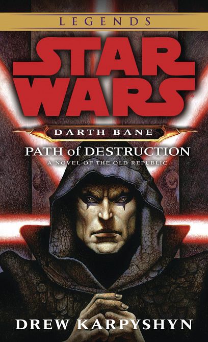 STAR WARS LEGENDS DARTH BANE PATH OF DESTRUCTION SC STAR WARS LEGENDS DARTH BANE PATH OF DESTRUCTION SC