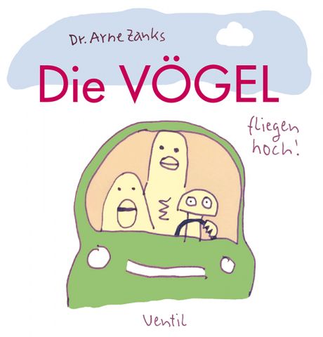 DIE VÖGEL FLIEGEN HOCH! DIE VÖGEL FLIEGEN HOCH!