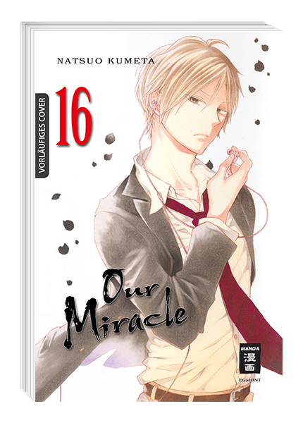 OUR MIRACLE #16 OUR MIRACLE #16