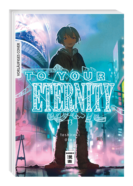 TO YOUR ETERNITY #13 TO YOUR ETERNITY #13
