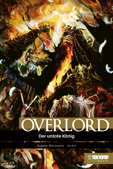 OVERLORD - THE UNDEAD KING LIGHT NOVEL (SC) #01 OVERLORD - THE UNDEAD KING LIGHT NOVEL (SC) #01