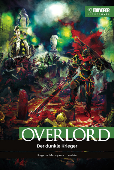 OVERLORD - THE UNDEAD KING LIGHT NOVEL (HC) #02 OVERLORD - THE UNDEAD KING LIGHT NOVEL (HC) #02