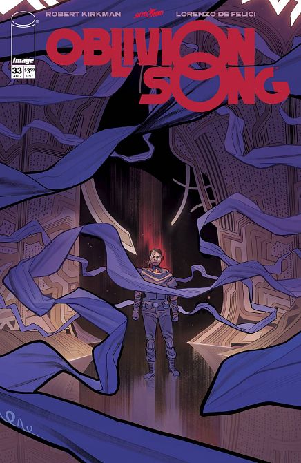 OBLIVION SONG BY KIRKMAN & DE FELICI #33 OBLIVION SONG BY KIRKMAN & DE FELICI #33