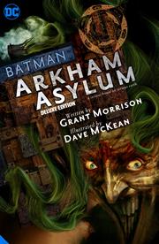 BATMAN ARKHAM ASYLUM THE DELUXE EDITION HC BATMAN ARKHAM ASYLUM THE DELUXE EDITION HC