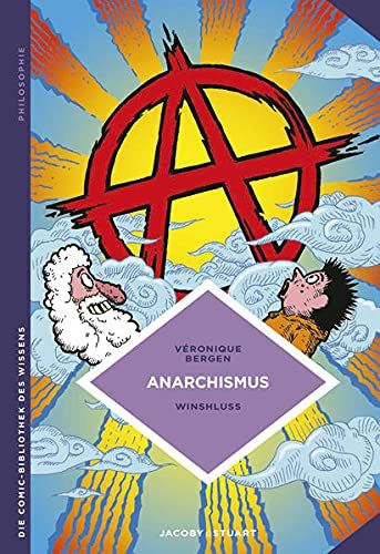 COMIC-BIBLIOTHEK DES WISSENS: ANARCHISMUS COMIC-BIBLIOTHEK DES WISSENS: ANARCHISMUS