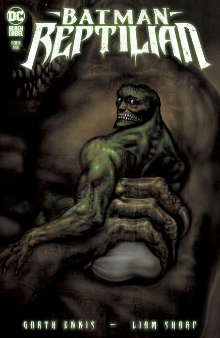 BATMAN REPTILIAN #5 BATMAN REPTILIAN #5
