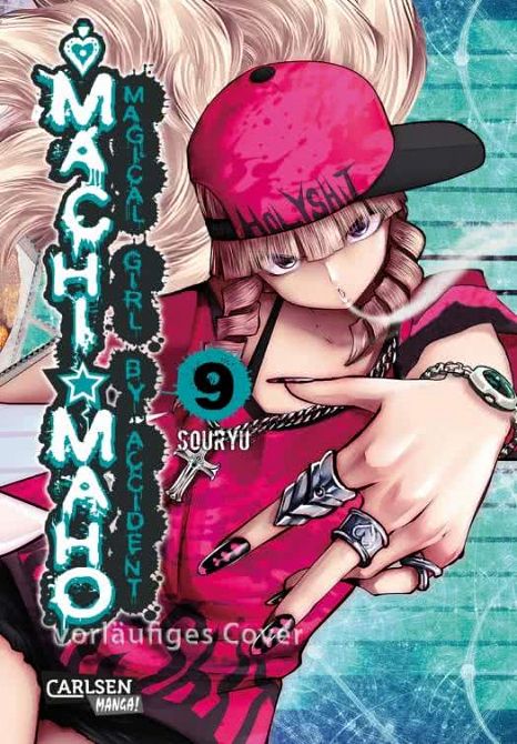 MACHIMAHO - MAGICAL GIRL BY ACCIDENT #09 MACHIMAHO - MAGICAL GIRL BY ACCIDENT #09