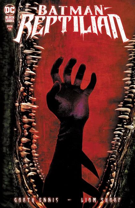 BATMAN REPTILIAN #6 BATMAN REPTILIAN #6