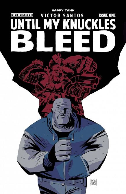 UNTIL MY KNUCKLES BLEED #1 UNTIL MY KNUCKLES BLEED #1