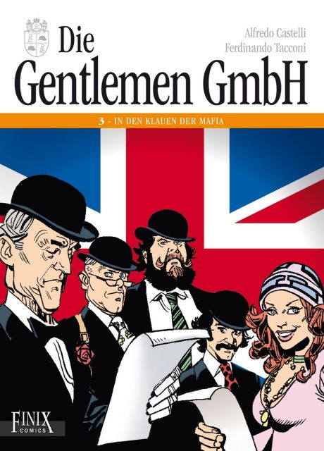 DIE GENTLEMEN GMBH GESAMTAUSGABE #03 DIE GENTLEMEN GMBH GESAMTAUSGABE #03