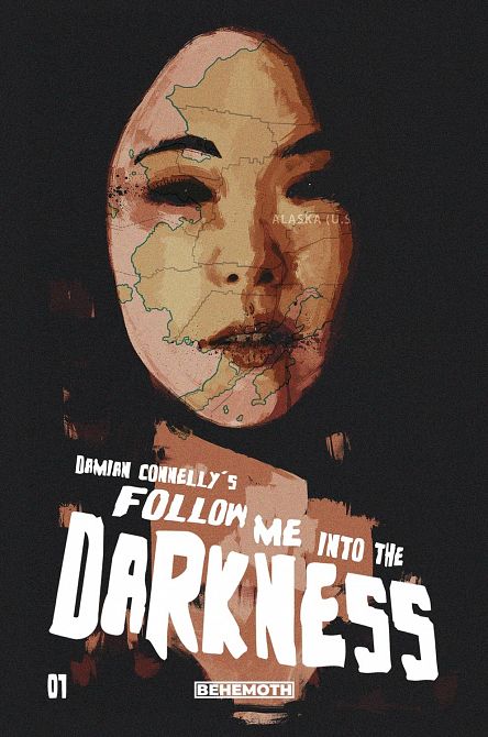 FOLLOW ME INTO THE DARKNESS #1 FOLLOW ME INTO THE DARKNESS #1